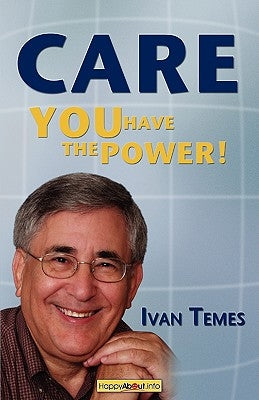 Care: You Have the Power! by Temes, Ivan