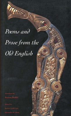 Poems and Prose from the Old English by Raffel, Burton
