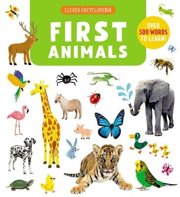 First Animals: Over 500 Words to Learn! by Jugla, Cecile