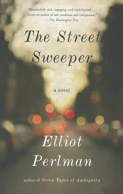 The Street Sweeper by Perlman, Elliot