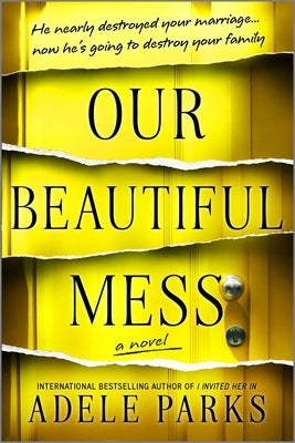Our Beautiful Mess by Parks, Adele