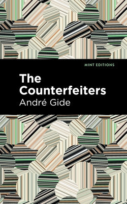 The Counterfeiters by Gide, André