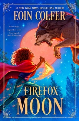 Firefox Moon: A Juniper Lane Adventure by Colfer, Eoin