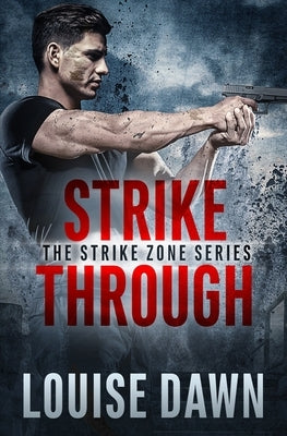 Strikethrough: Book One of the Strike Zone Series by Dawn, Louise