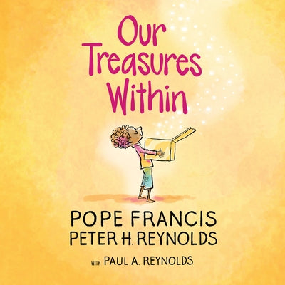 Our Treasures Within by Pope Francis