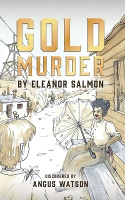 Gold Murder by Watson, Angus