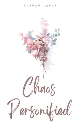 Chaos Personified by Iqbal, Zaibah