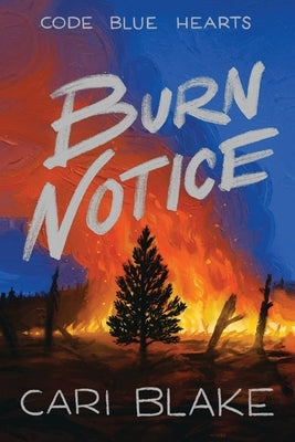 Burn Notice by Blake, Cari