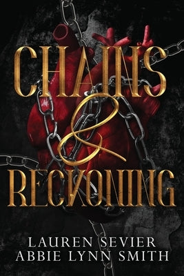 Chains & Reckoning by Sevier, Lauren
