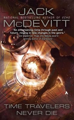 Time Travelers Never Die by McDevitt, Jack