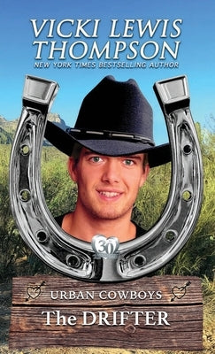 The Drifter: Secret Baby Western Romance by Thompson, Vicki Lewis