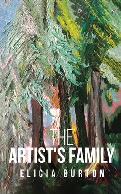 The Artist's Family by Burton, Elicia