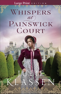 Whispers at Painswick Court by Klassen, Julie
