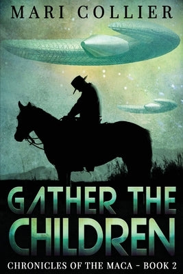 Gather The Children by Collier, Mari