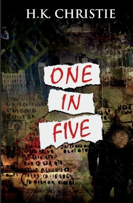 One in Five by Christie, H. K.