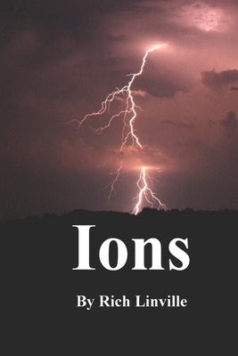 Ions by Linville, Rich