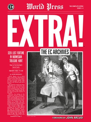 The EC Archives: The Complete Extra by Craig, Johnny