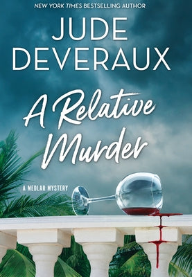 A Relative Murder by Deveraux, Jude