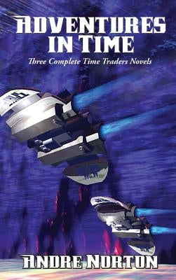 Adventures in Time by Norton, Andre