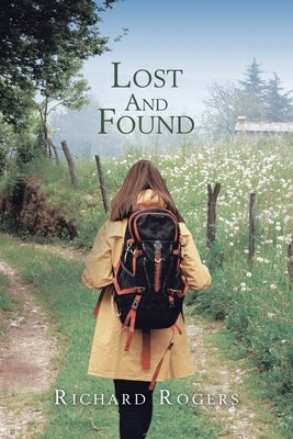 Lost and Found by Rogers, Richard