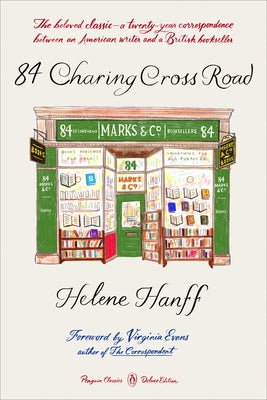 84, Charing Cross Road: (Penguin Classics Deluxe Edition) by Hanff, Helene