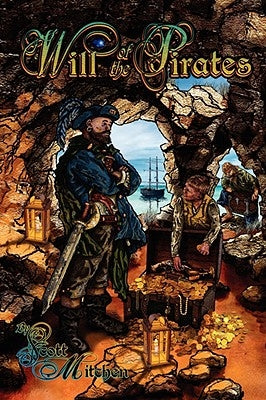 Will of the Pirates by Mitchen, Scott