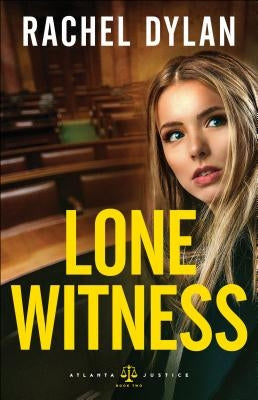 Lone Witness by Dylan, Rachel