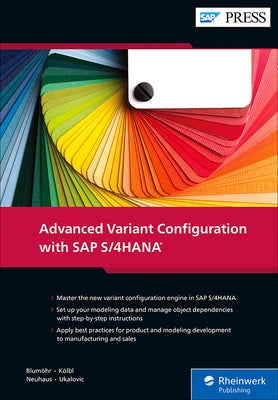 Advanced Variant Configuration with SAP S/4hana by Blumr, Uwe
