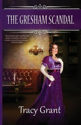 The Gresham Scandal by Grant, Tracy