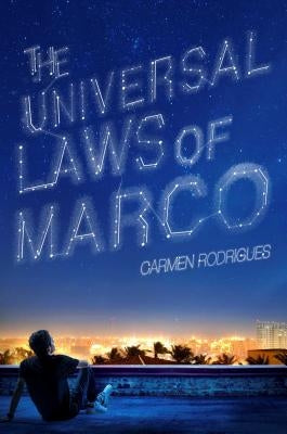 The Universal Laws of Marco by Rodrigues, Carmen