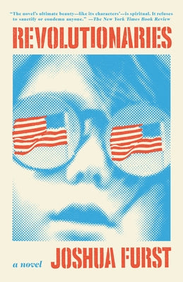 Revolutionaries by Furst, Joshua