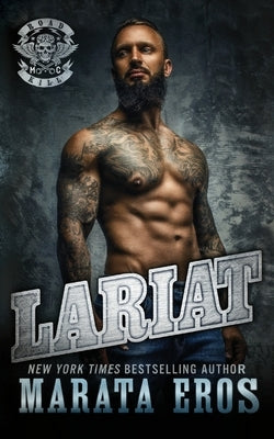 Lariat: Dark Motorcycle Club Romance by Eros, Marata