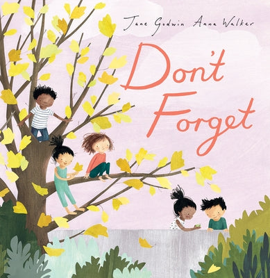 Don't Forget by Godwin, Jane