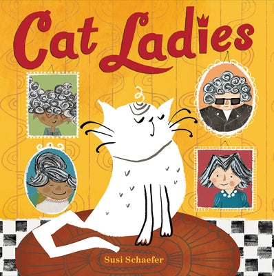 Cat Ladies by Schaefer, Susi