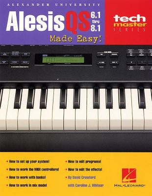 Alesis QS Made Easy!: 6.1 Thru 8.1 by Crawford, David