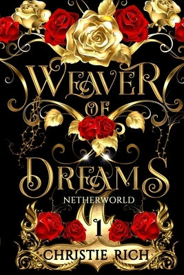 Weaver of Dreams by Rich, Christie