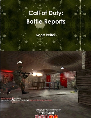 Call of Duty: Battle Reports by Reiter, Scott