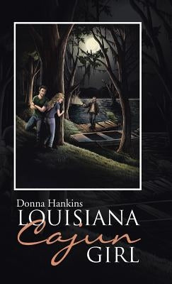 Louisiana Cajun Girl by Hankins, Donna