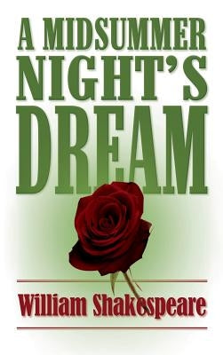 A Midsummer Night's Dream by Shakespeare, William