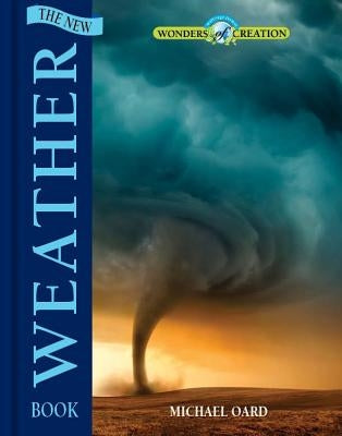 The New Weather Book by Oard, Michael