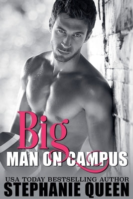 Big Man on Campus by Queen, Stephanie