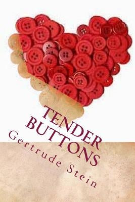 Tender Buttons by Stein, Gertrude