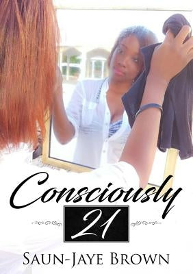Consciously 21 by Saun-Jaye, Brown