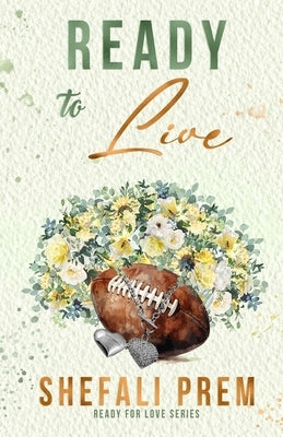 Ready To Live by Prem, Shefali