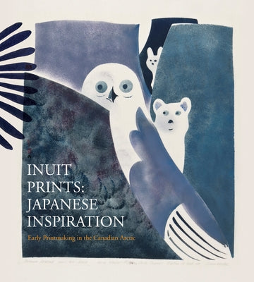 Inuit Prints: Japanese Inspiration by Vorano, Norman