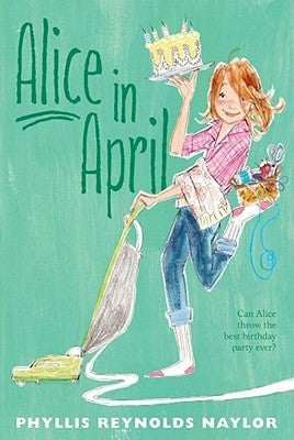 Alice in April, 5 by Naylor, Phyllis Reynolds