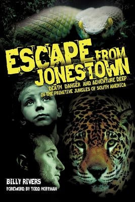 Escape from Jonestown by Rivers, Billy