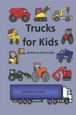 Trucks for Kids by Linville, Rich