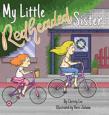 My Little Redheaded Sister by Lee, Christy
