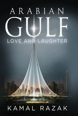 Arabian Gulf by Razak, Kamal